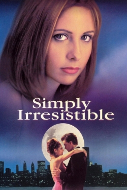 watch Simply Irresistible