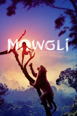 watch Mowgli: Legend of the Jungle