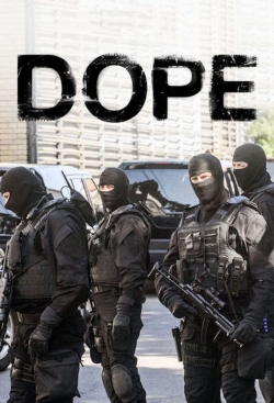 watch Dope