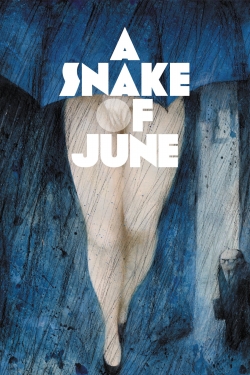 watch A Snake of June