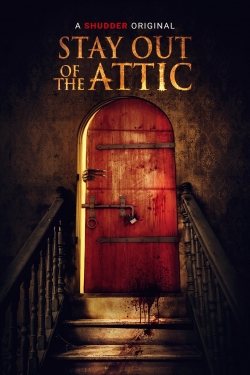 watch Stay Out of the Attic