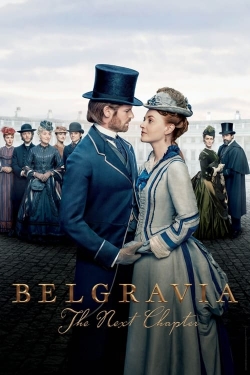 watch Belgravia: The Next Chapter