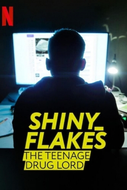 watch Shiny_Flakes: The Teenage Drug Lord