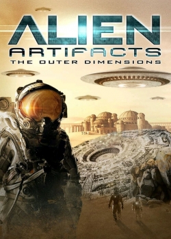 watch Alien Artifacts: The Outer Dimensions