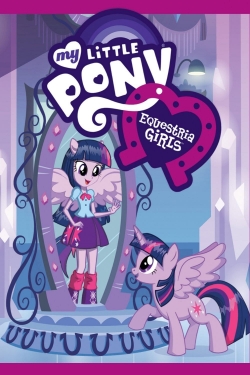 watch My Little Pony: Equestria Girls