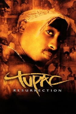 watch Tupac: Resurrection