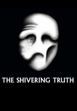 watch The Shivering Truth