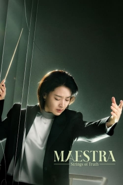 watch Maestra: Strings of Truth