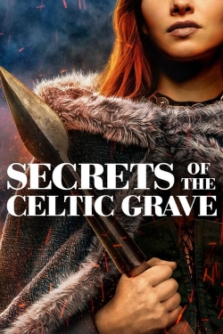 watch Secrets of the Celtic Grave
