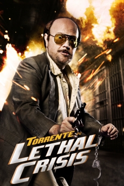 watch Torrente 4: Lethal crisis
