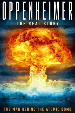 watch Oppenheimer: The Real Story