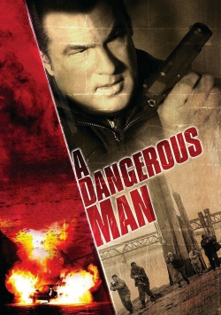 watch A Dangerous Man