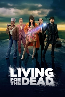 watch Living for the Dead