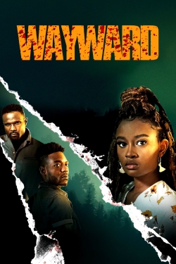 watch Wayward