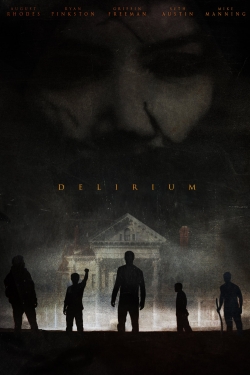 watch Delirium