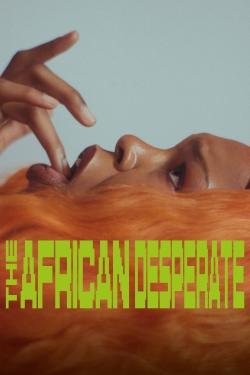 watch The African Desperate