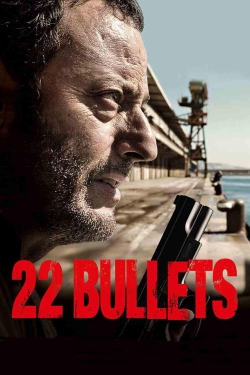 watch 22 Bullets