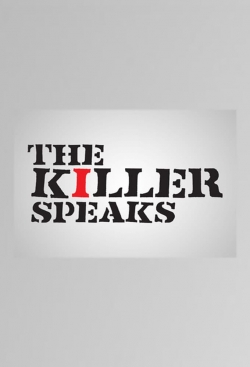 watch The Killer Speaks