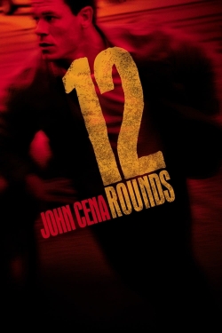 watch 12 Rounds