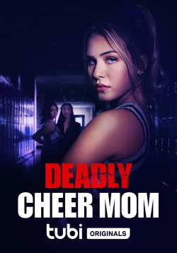 watch Deadly Cheer Mom