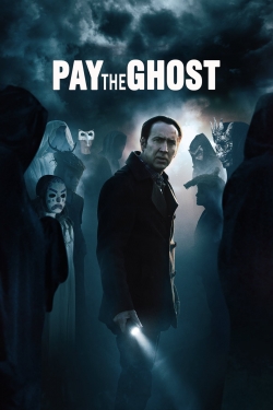 watch Pay the Ghost