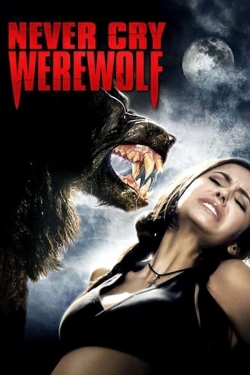 watch Never Cry Werewolf