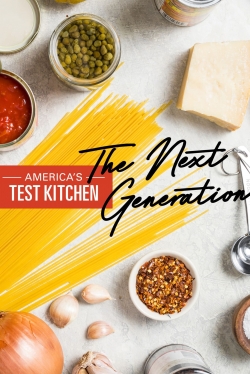 watch America's Test Kitchen: The Next Generation