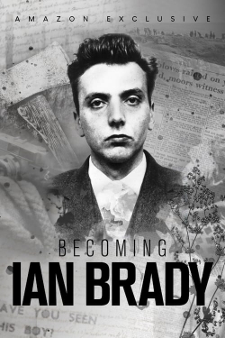watch Becoming Ian Brady