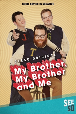 watch My Brother, My Brother and Me