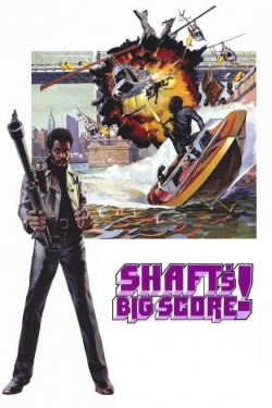 watch Shaft's Big Score!