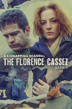 watch A Kidnapping Scandal: The Florence Cassez Affair