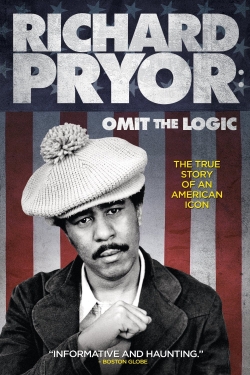 watch Richard Pryor: Omit the Logic