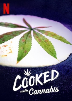 watch Cooked With Cannabis