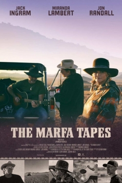 watch The Marfa Tapes