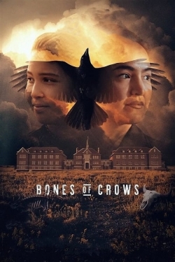 watch Bones of Crows