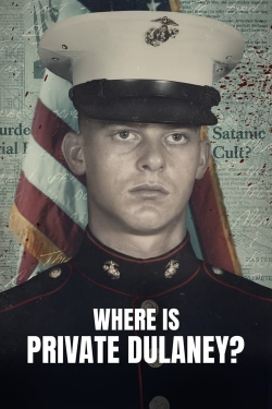 watch Where Is Private Dulaney?