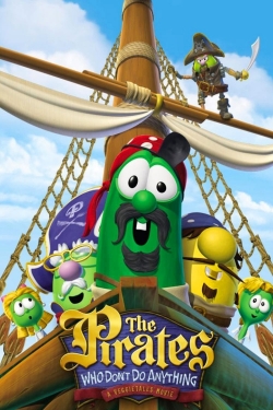 watch The Pirates Who Don't Do Anything: A VeggieTales Movie
