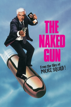 watch The Naked Gun: From the Files of Police Squad!