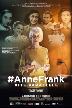 watch AnneFrank. Parallel Stories