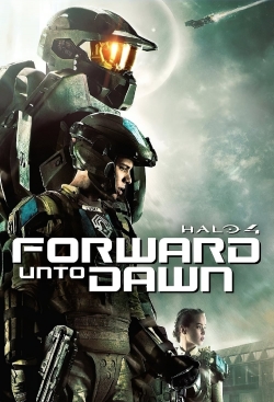 watch Halo 4: Forward Unto Dawn