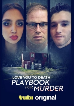 watch Love You to Death: Playbook for Murder