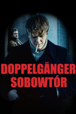 watch Doppelganger. The Double