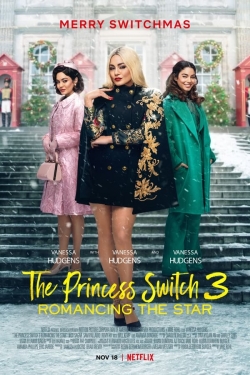 watch The Princess Switch 3: Romancing the Star