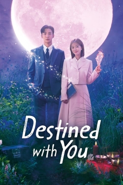 watch Destined with You