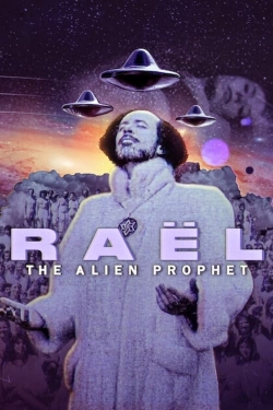 watch Raël: The Alien Prophet