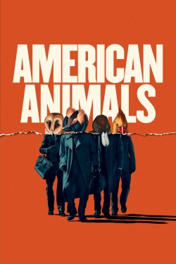watch American Animals