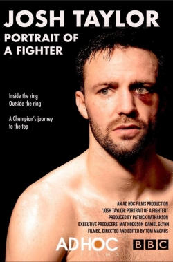 watch Josh Taylor: Portrait of a Fighter