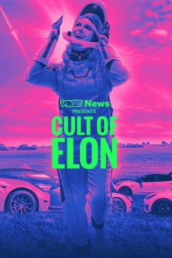 watch VICE News Presents: Cult of Elon