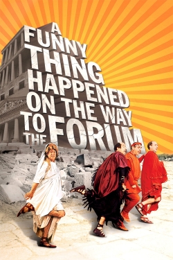 watch A Funny Thing Happened on the Way to the Forum