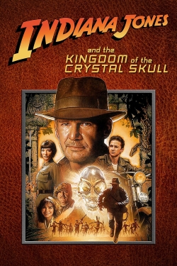 watch Indiana Jones and the Kingdom of the Crystal Skull